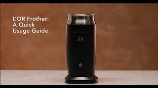 LOR Milk Frother A Quick Usage Guide [upl. by Wait]