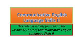 Communicative English Language Skills II vocabulary part one [upl. by Watt151]