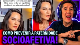 Como Se Prevenir Da Paternidade Socioafetiva E Pensão Socioafetiva [upl. by Eiramac]