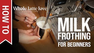 How To Milk Frothing for Beginners 5 Tips [upl. by Feriga]